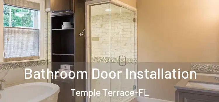  Bathroom Door Installation Temple Terrace-FL