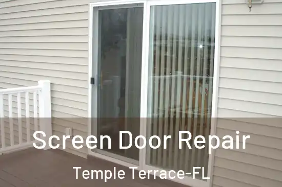  Screen Door Repair Temple Terrace-FL